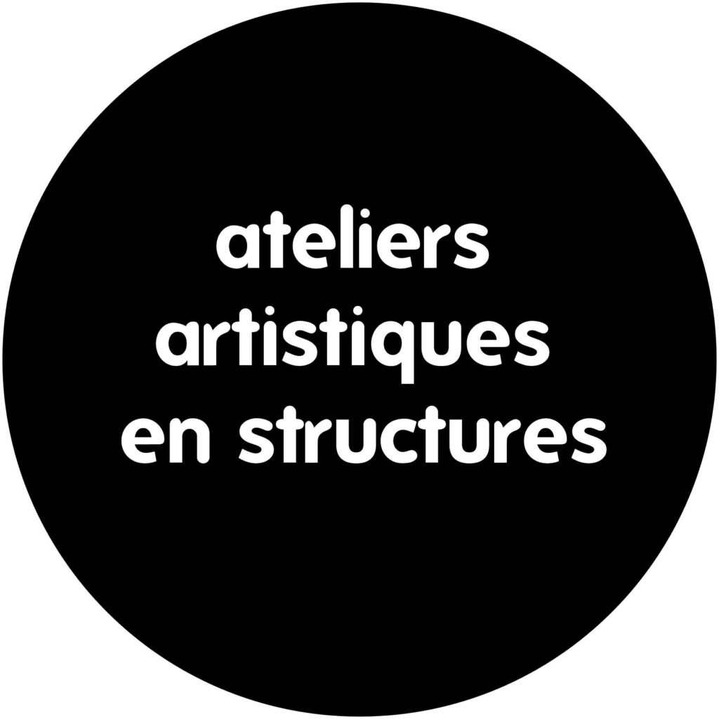 ateliers artistiques en structures